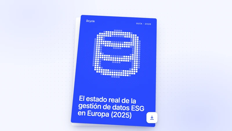El estado real de la gestión de datos ESG en Europa (2025)
