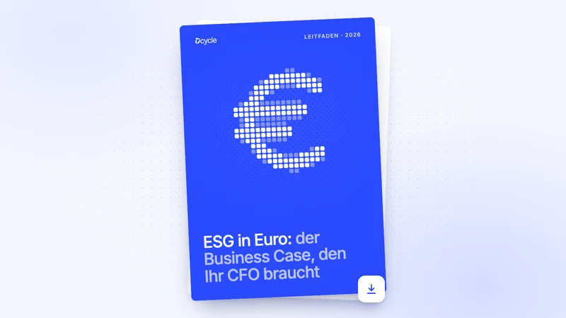 ESG in Euro: der Business Case, den Ihr CFO braucht