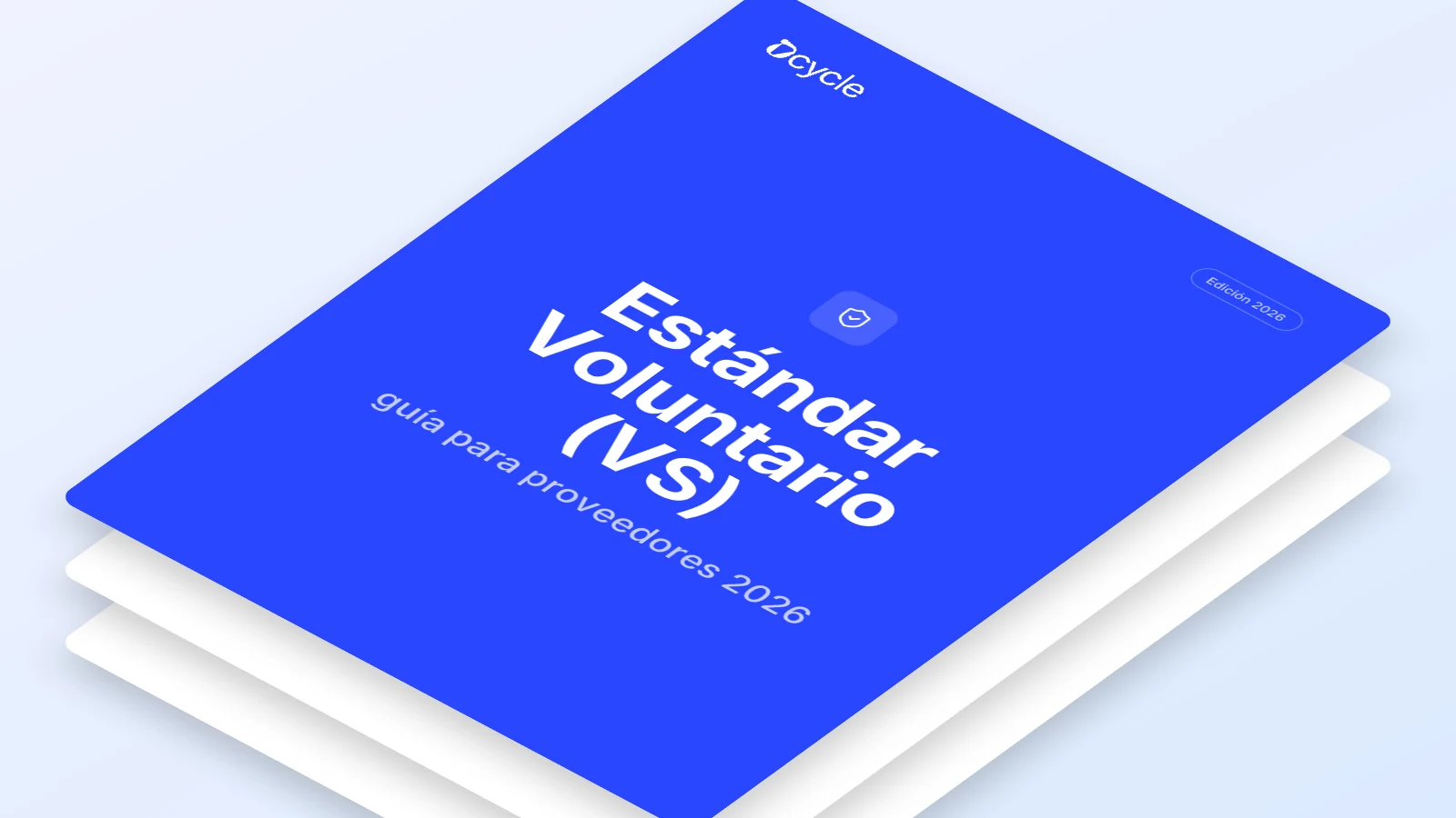 Estándar Voluntario (VS): guía para proveedores 2026