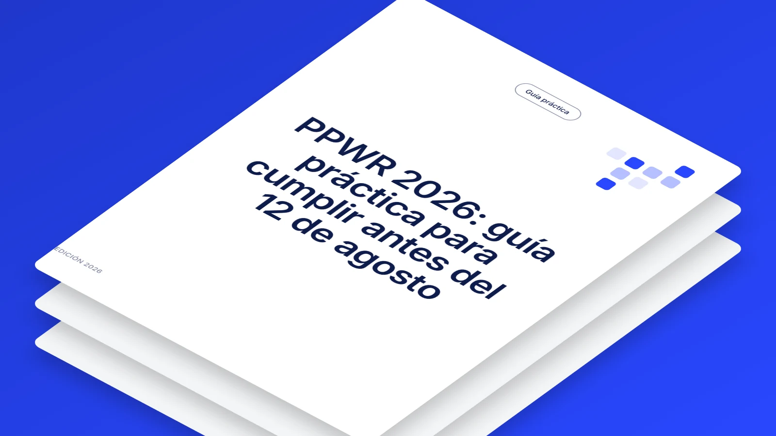 Ley de Packaging PPWR 2026: guía práctica para cumplir antes del 12 de agosto