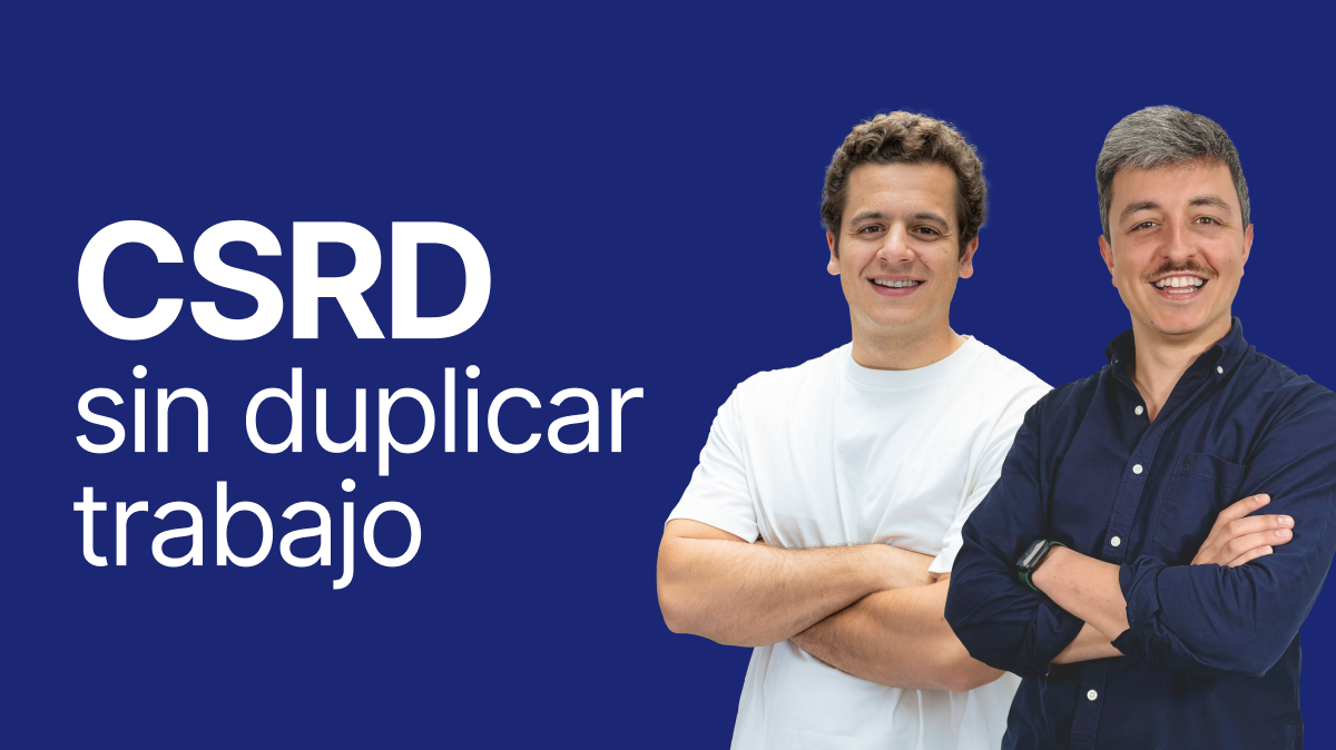Webinar 24 septiembre: CSRD sin trabajo doble, reutiliza tus datos